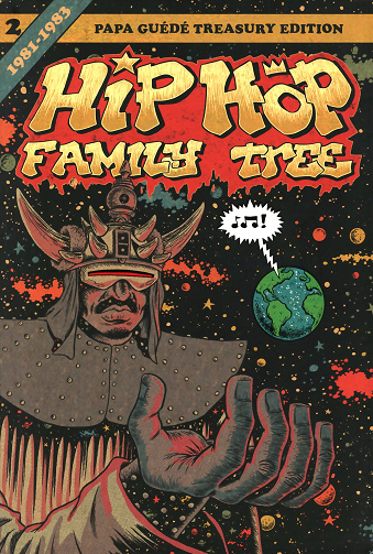 Hip Hop Family Tree - Tome 02 - 1981-1983