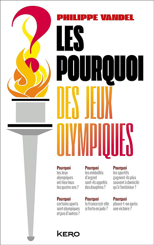 Les Pourquoi des Jeux Olympiques ! - Philippe Vandel (2024)