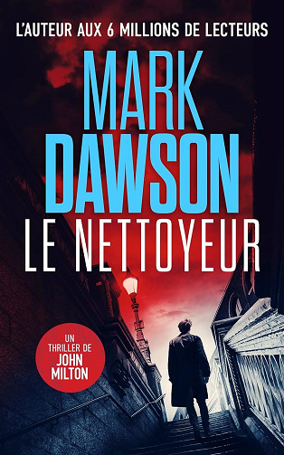 John Milton, Tome 1 : Le Nettoyeur - Mark Dawson (2024)