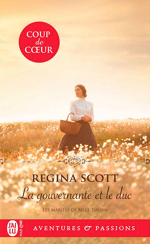 Les mariées de Mlle Thorn, Tome 1 : La gouvernante et le duc - Regina Scott (2024)