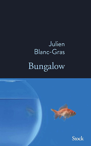 Bungalow -  Julien Blanc-Gras (2024)