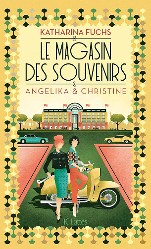 Le magasin des souvenirs : Angelika et Christine -  Katharina Fuchs (2024)