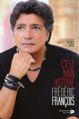 Frédéric François : c'est mon histoire (2016)