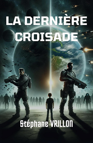 La Dernière Croisade - Stéphane Vrillon (2024)