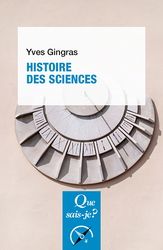 Histoire des sciences 3e édition - Yves Gingras (2024)