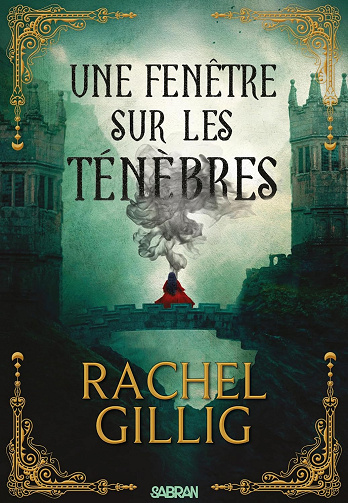 Le Roi berger - Tome 01 Une Fenêtre sur les ténèbres -  Rachel Gillig (2024)