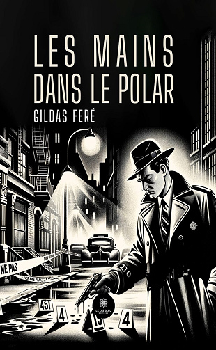 Les mains dans le polar - Gildas Feré (2024)