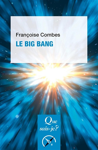 Le Big Bang - Françoise Combes (2024)