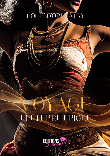 Voyage en terre épicée - Lolie D'Orleans (2024)