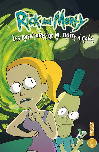Rick and Morty - Hors Série - Tome 02 - Les aventures de M. Boite à caca
