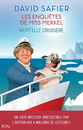 Mortelle croisière : Les enquêtes de Miss Merkel -  David Safier (2024)