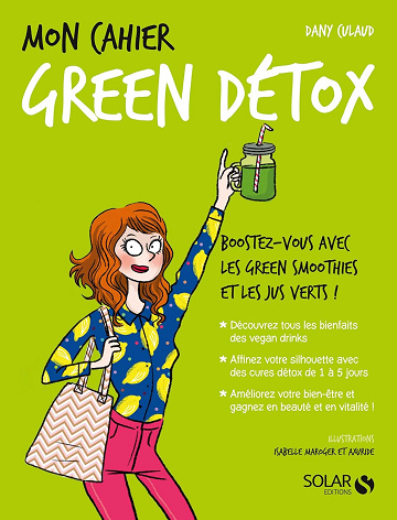 Mon cahier Green détox -  Dany Culaud (2018)
