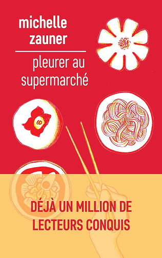 Pleurer au supermarché - Michelle Zauner (2024)