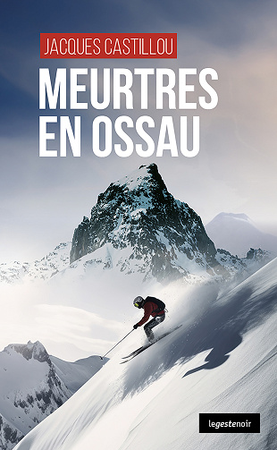 Meurtres en Ossau - Jacques Castillou (2024)