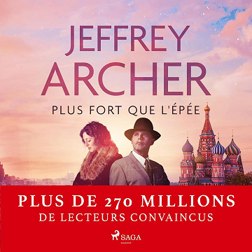 Plus fort que l'épée: Chronique des Clifton - Jeffrey Archer (2024)