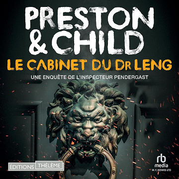 Le Cabinet du Dr Leng: Pendergast 21 - Lincoln Child (2024)