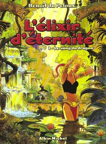 L'Élixir D'Éternité - Tome 01 - Le sang du dragon