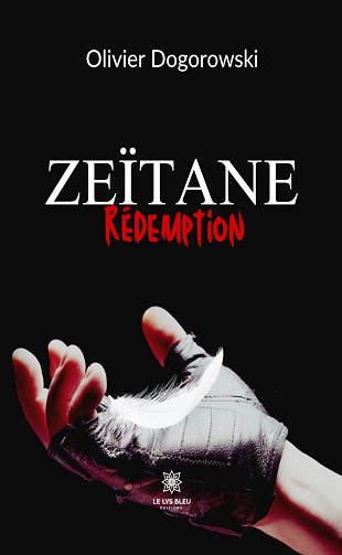 Zeïtane : Rédemption - Olivier Dogorowski (2024)