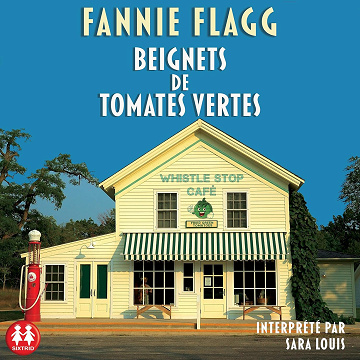 Beignets de tomates vertes - Fannie Flagg (2022)