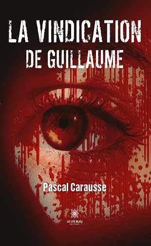 La vindication de Guillaume - Pascal Carausse (2024)