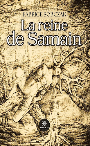 La reine de Samain - Sobczak Fabrice (2024)