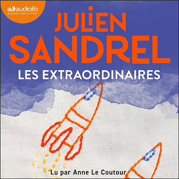 Les Extraordinaires - Julien Sandrel (2024)