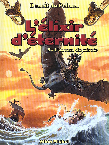 L'Élixir D'Éternité - Tome 03 - L'envers du miroir