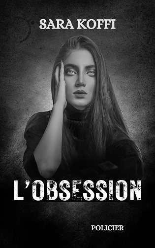L'obsession - Sara KOFFI (2024)
