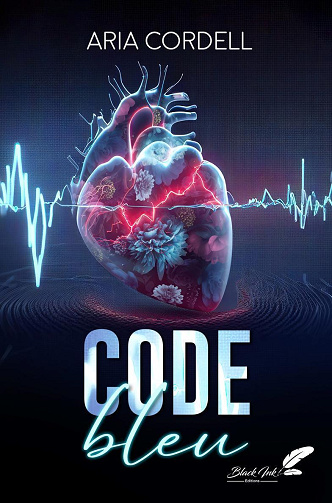 Code bleu - Aria Cordel (2024)