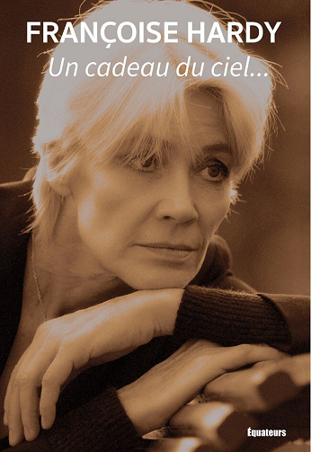 Francoise Hardy - Un cadeau du ciel...