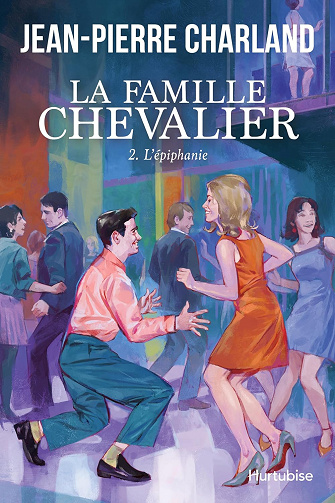 La Famille Chevalier - Tome 2: Une génération dans le vent -  Jean-Pierre Charland (2024)