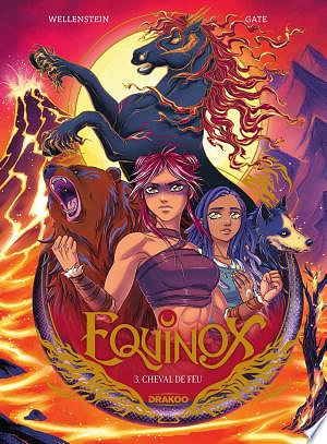 Equinox - Tome 03 - Cheval de feu (2024)