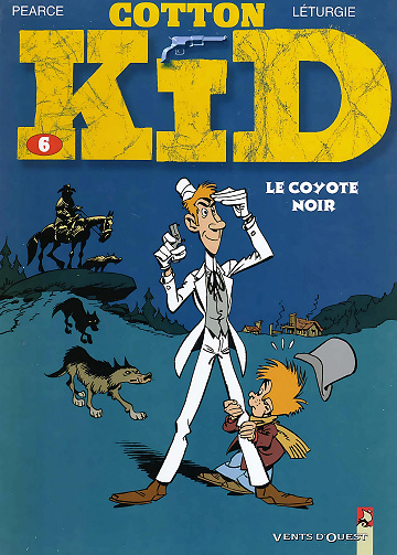 Cotton Kid - Tome 06 - Le coyote noir