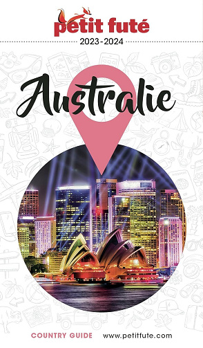 Australie 2023-2024 Petit Futé - Dominique Auzias, Jean-Paul Labourdette (2023)