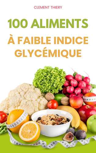 Clement Thiery - 100 ALIMENTS À INDICE GLYCÉMIQUE (2024)