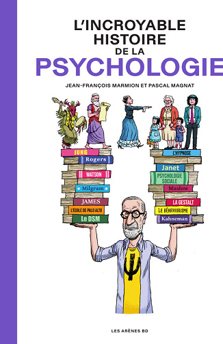 L'Incroyable Histoire De La Psychologie