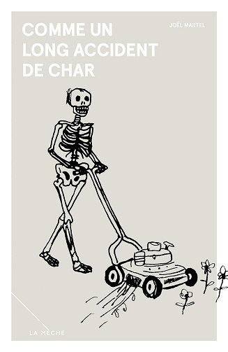 Comme un long accident de char - Joël Martel (2024)