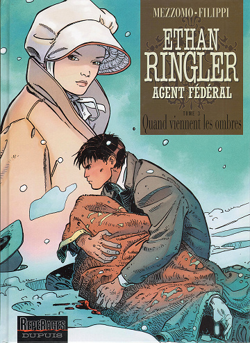 Ethan Ringler, Agent fédéral - Tome 03 - Quand viennent les ombres