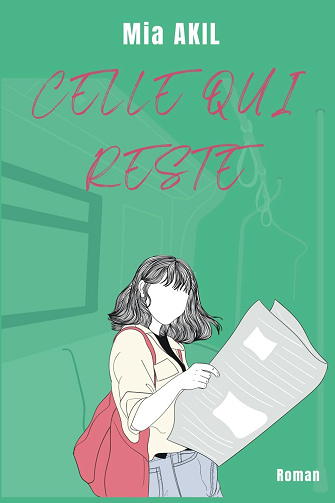 Celle qui reste - Mia Akil (2024)