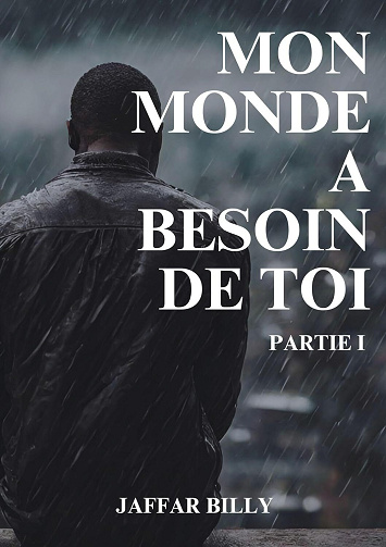 Jaffar Billy - Mon Monde a Besoin De Toi (2024)