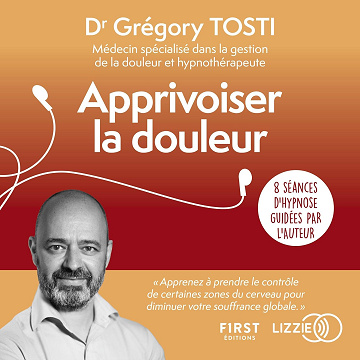 Apprivoiser la douleur sans se prendre la tête - Gregory Tosti (2022)