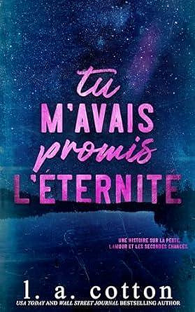 Tu m'avais promis l'éternité - L. A. Cotton (2024)