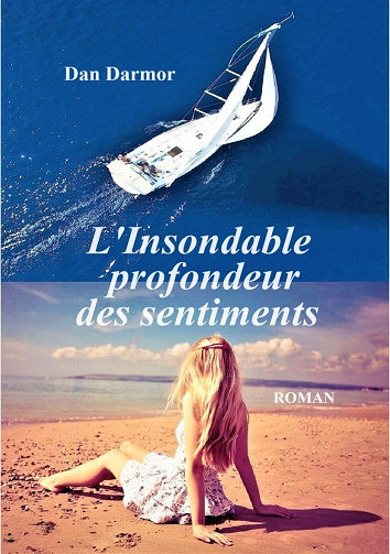 L'Insondable profondeur des sentiments - Dan Darmor (2024)