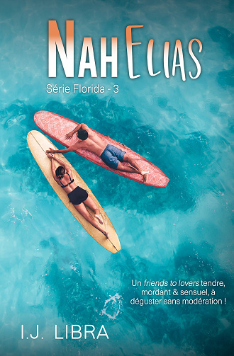 Florida, Tome 3 : NahElias - I.J. Libra (2024)