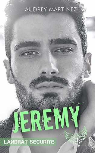 Jeremy (Landrat Sécurité t.3) -  Audrey Martinez (2022)