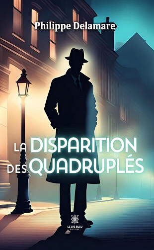 La disparition des quadruplés - Philippe Delamare (2024)