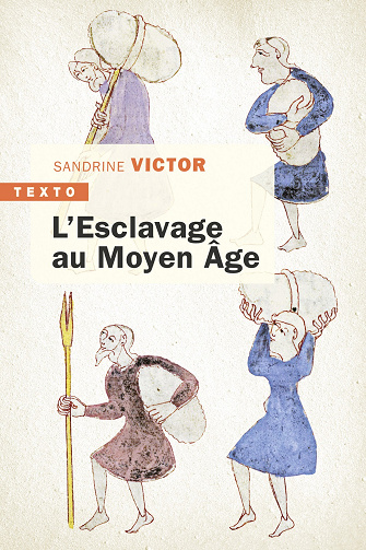 L’esclavage au Moyen Âge - Sandrine Victor (2024)
