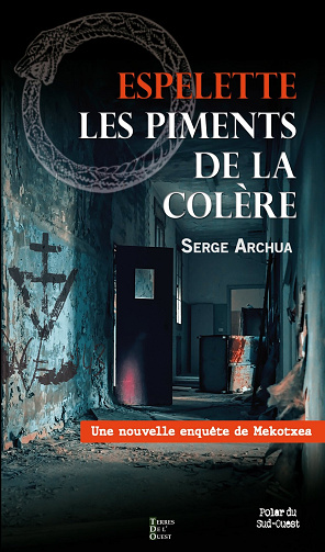 Espelette, les piments de la colère - Serge Archua (2024)