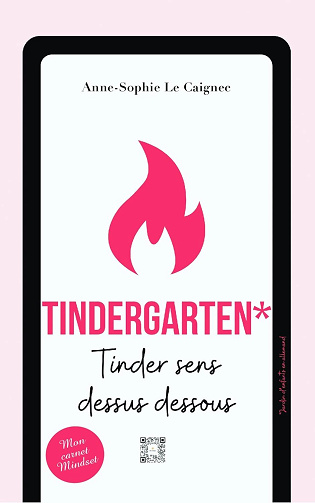 Anne Le Caignec - TINDERGARTEN: Tinder sens dessus dessous (2024)
