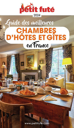 Guide des meilleures chambres d'hotes 2024 Petit Futé - Dominique Auzias, Jean-Paul Labourdette (2024)
